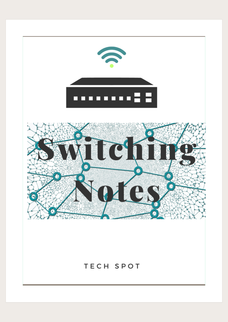Network Switching Notes PDF